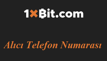 1xbit Alıcı Telefon Numarası