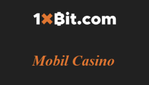 1xbit Mobil Casino