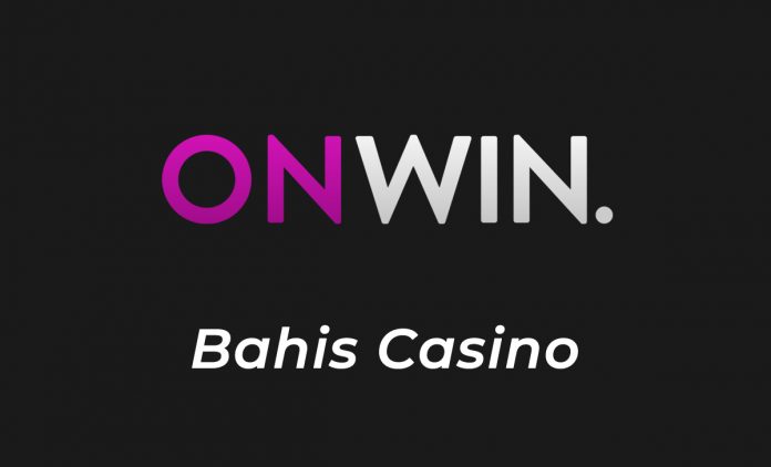 onwin bahis casino