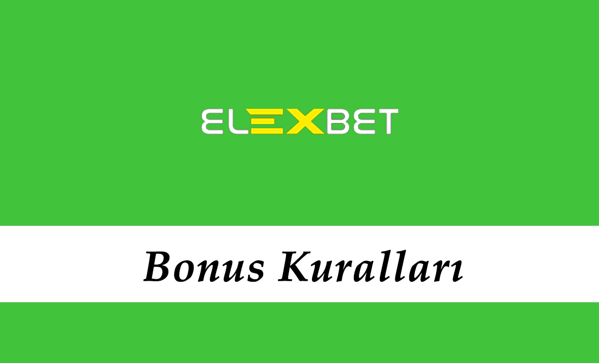 Elexbet Bonus Kuralları