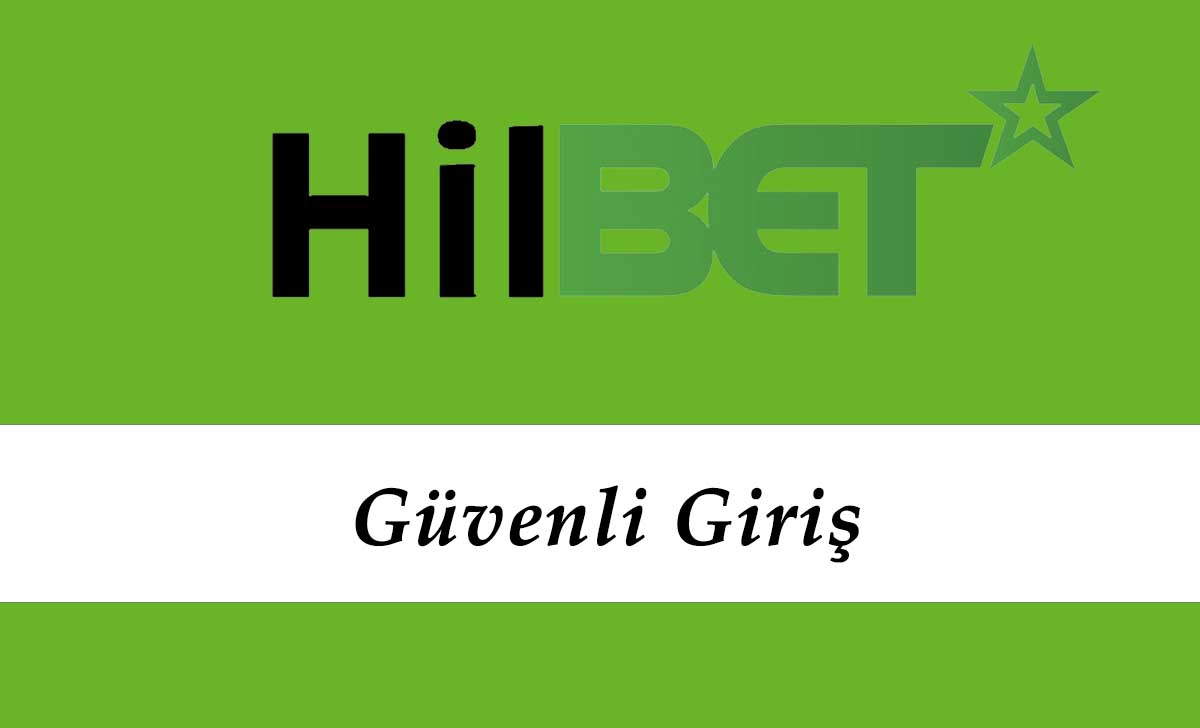 Hilbet Güvenli Giriş