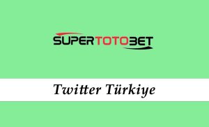 Süpertotobet Türkiye Twitter