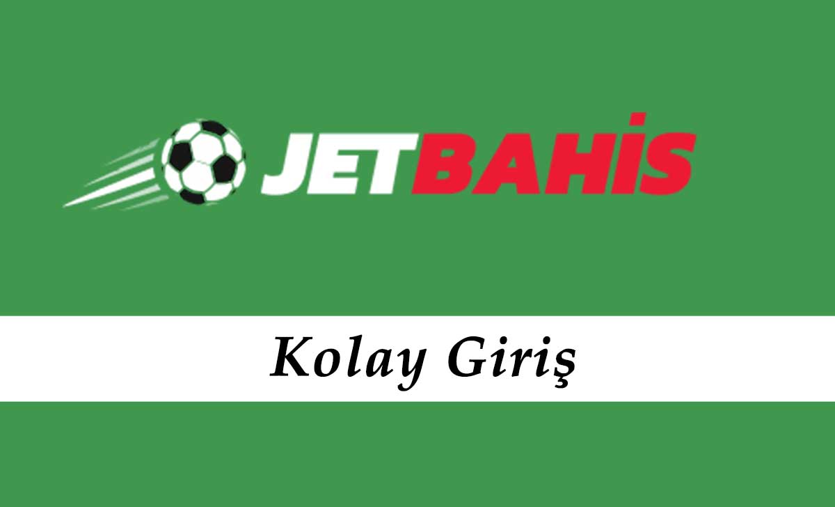 Jetbahis Kolay Giriş