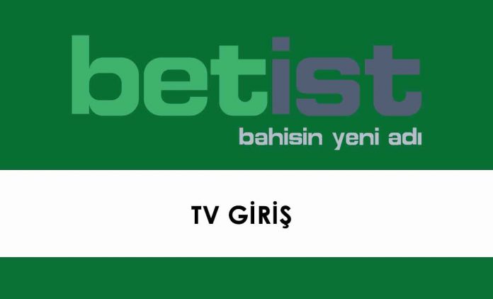 Betist TV Giriş