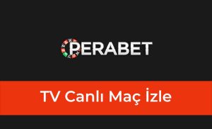 Perabet TV Canlı Maç İzle