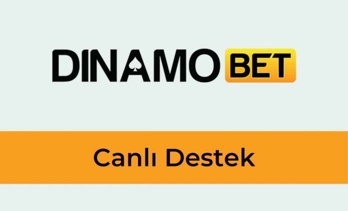 Dinamobet Canlı Destek